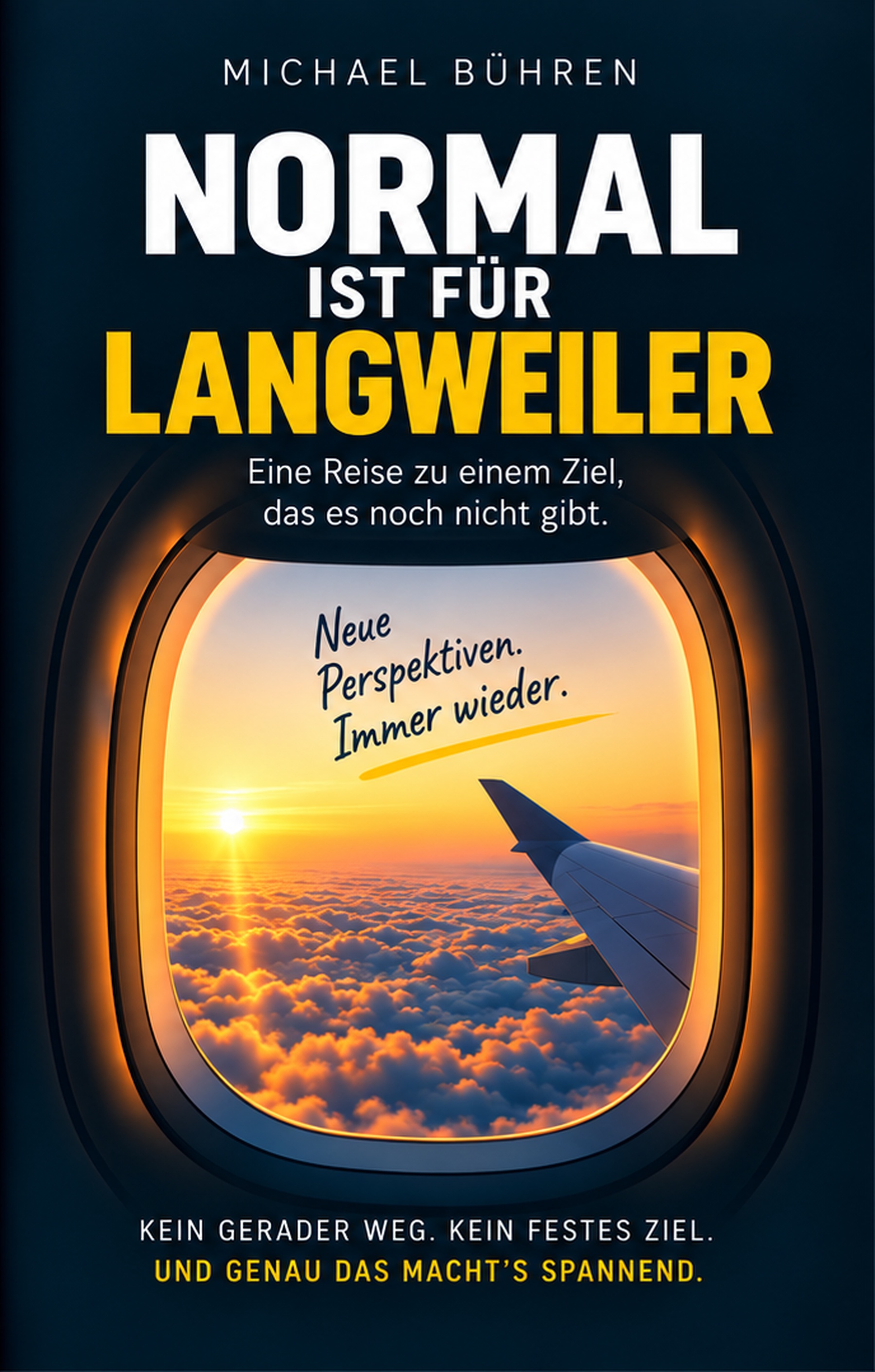 Buchcover Normal ist für Langweiler